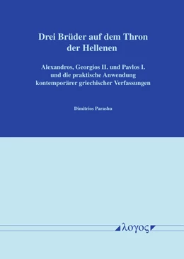 Abbildung von Parashu | Drei Brüder auf dem Thron der Hellenen | 1. Auflage | 2021 | beck-shop.de