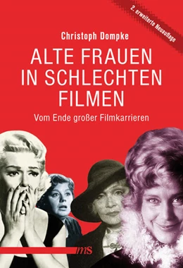 Abbildung von Dompke | Alte Frauen in schlechten Filmen | 1. Auflage | 2022 | beck-shop.de