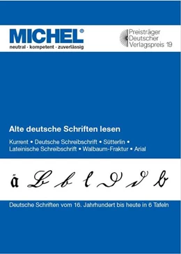 Abbildung von MICHEL-Redaktion | Alte deutsche Schriften lesen | 1. Auflage | 2021 | beck-shop.de