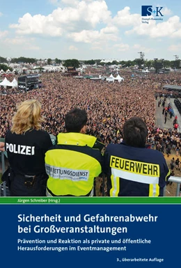 Abbildung von Schreiber | Sicherheit und Gefahrenabwehr bei Großveranstaltungen | 3. Auflage | 2021 | beck-shop.de