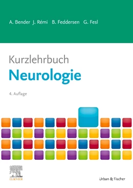 Abbildung von Bender / Feddersen | Kurzlehrbuch Neurologie | 4. Auflage | 2022 | beck-shop.de
