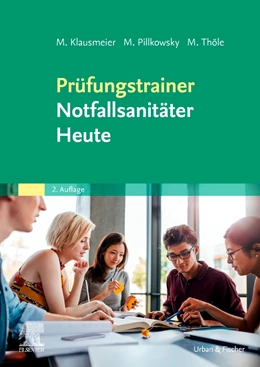 Abbildung von Klausmeier / Pillkowsky | Prüfungstrainer Notfallsanitäter Heute | 2. Auflage | 2022 | beck-shop.de