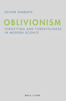 Abbildung von Dimbath | Oblivionism | 1. Auflage | 2021 | beck-shop.de