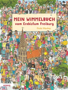Abbildung von Mein Wimmelbuch vom Erzbistum Freiburg | 2. Auflage | 2022 | beck-shop.de