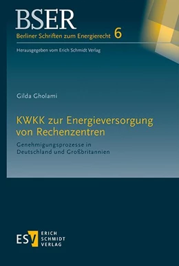 Abbildung von Gholami | KWKK zur Energieversorgung von Rechenzentren | 1. Auflage | 2022 | beck-shop.de