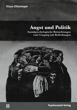 Abbildung von Ottomeyer | Angst und Politik | 1. Auflage | 2022 | beck-shop.de