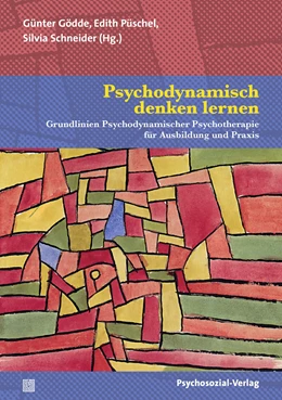 Abbildung von Gödde / Püschel | Psychodynamisch denken lernen | 1. Auflage | 2022 | beck-shop.de