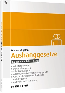 Abbildung von Die wichtigsten Aushanggesetze für den öffentlichen Dienst | 35. Auflage | 2022 | beck-shop.de