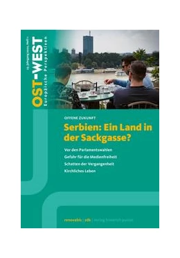 Abbildung von Renovabis e.V. | Serbien: Ein Land in der Sackgasse? | 1. Auflage | 2022 | beck-shop.de