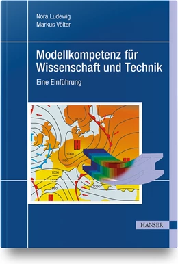 Abbildung von Ludewig / Völter | Modellkompetenz für Wissenschaft und Technik | 1. Auflage | 2022 | beck-shop.de