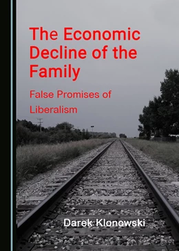 Abbildung von Klonowski | The Economic Decline of the Family | 1. Auflage | 2022 | beck-shop.de