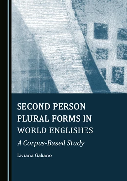 Abbildung von Galiano | Second Person Plural Forms in World Englishes | 1. Auflage | 2022 | beck-shop.de