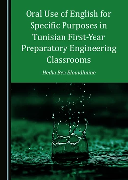 Abbildung von Elouidhnine | Oral Use of English for Specific Purposes in Tunisian First-Year Preparatory Engineering Classrooms | 1. Auflage | 2022 | beck-shop.de