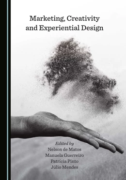 Abbildung von Matos / Guerreiro | Marketing, Creativity and Experiential Design | 1. Auflage | 2021 | beck-shop.de