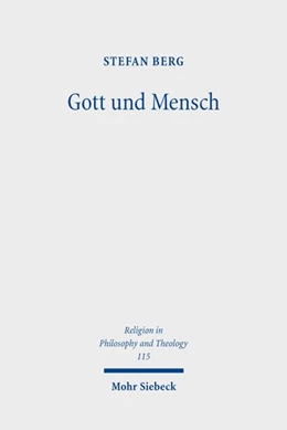 Abbildung von Berg | Gott und Mensch | 1. Auflage | 2021 | 115 | beck-shop.de