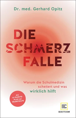 Abbildung von Opitz | Die Schmerzfalle | 1. Auflage | 2022 | beck-shop.de