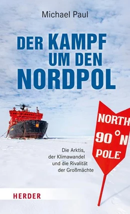 Abbildung von Paul | Der Kampf um den Nordpol | 1. Auflage | 2022 | beck-shop.de