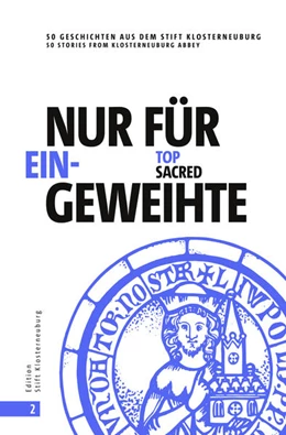 Abbildung von Haltrich / Edition Stift Klosterneuburg | Nur für Eingeweihte | Top Sacred | 1. Auflage | 2021 | beck-shop.de