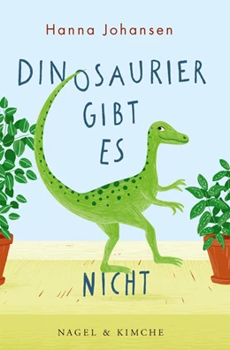 Abbildung von Johansen | Dinosaurier gibt es nicht | 1. Auflage | 2021 | beck-shop.de