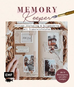Abbildung von Sachs | Memory Keeper - Vintage-Journaling und Scrapbooking mit fraeuleinfotofee | 1. Auflage | 2022 | beck-shop.de