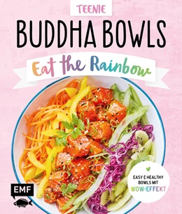 Abbildung von Buddha Bowls - Eat the rainbow | 1. Auflage | 2022 | beck-shop.de