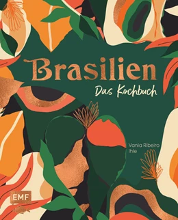 Abbildung von Ihle Ribeiro | Brasilien - Das Kochbuch | 1. Auflage | 2022 | beck-shop.de