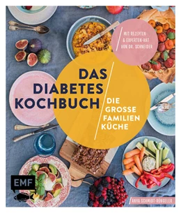 Abbildung von Schmidt-Rüngeler | Das Diabetes-Kochbuch: Die große Familienküche | 1. Auflage | 2022 | beck-shop.de