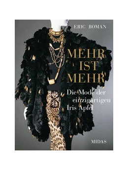 Abbildung von Boman / Apfel | MEHR IST MEHR - Die Mode der einzigartigen Iris Apfel | 1. Auflage | 2022 | beck-shop.de