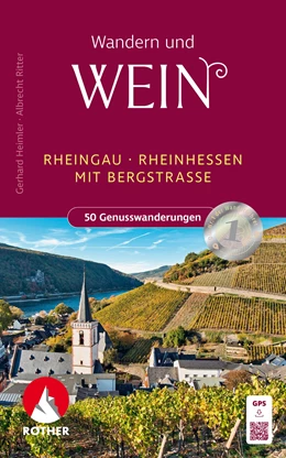 Abbildung von Heimler / Ritter | Wandern und Wein - Rheingau - Rheinhessen mit Bergstraße | 1. Auflage | 2024 | beck-shop.de