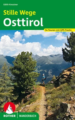 Abbildung von Kreutner | Stille Wege Osttirol | 1. Auflage | 2022 | beck-shop.de