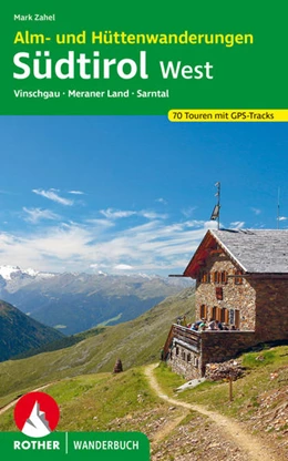 Abbildung von Zahel | Alm- und Hüttenwanderungen Südtirol West | 1. Auflage | 2023 | beck-shop.de