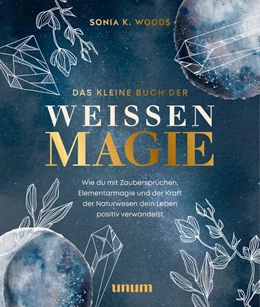 Abbildung von Woods | Hexenwissen und weiße Magie | 1. Auflage | 2022 | beck-shop.de