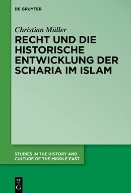 Abbildung von Müller | Recht und historische Entwicklung der Scharia im Islam | 1. Auflage | 2024 | beck-shop.de