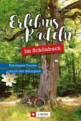 Abbildung von Buck | Erlebnisradeln im Schönbuch | 1. Auflage | 2022 | beck-shop.de