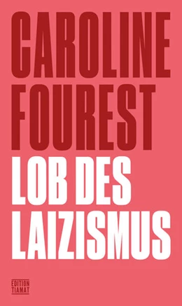 Abbildung von Fourest | Lob des Laizismus | 1. Auflage | 2022 | beck-shop.de