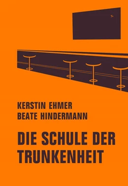 Abbildung von Ehmer / Hindermann | Die Schule der Trunkenheit | 1. Auflage | 2022 | beck-shop.de