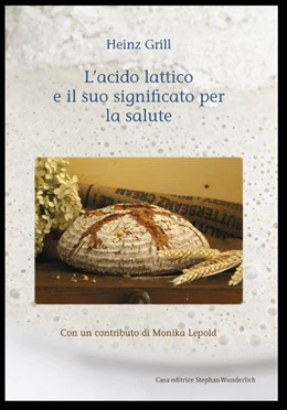 Abbildung von Grill / Lepold | L' acido lattico e il significato per la salute | 1. Auflage | 2015 | beck-shop.de