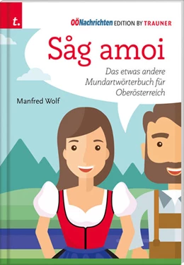 Abbildung von Wolf | Sag amoi | 1. Auflage | 2021 | beck-shop.de