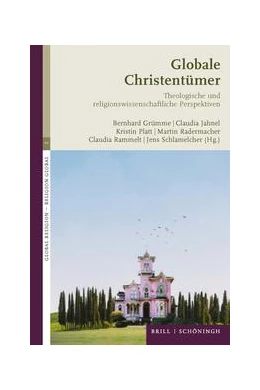 Abbildung von Grümme / Jahnel | Globale Christentümer | 1. Auflage | 2022 | 2 | beck-shop.de