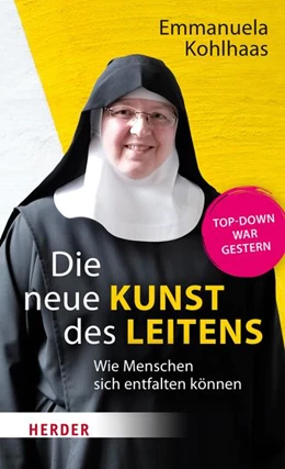 Abbildung von Kohlhaas | Die neue Kunst des Leitens | 1. Auflage | 2022 | beck-shop.de