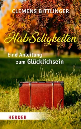 Abbildung von Bittlinger | HabSeligkeiten | 1. Auflage | 2022 | beck-shop.de