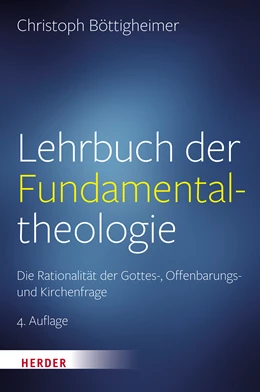 Abbildung von Böttigheimer | Lehrbuch der Fundamentaltheologie | 1. Auflage | 2022 | beck-shop.de