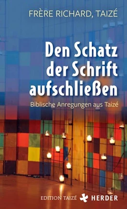 Abbildung von Frère Richard | Den Schatz der Schrift aufschließen | 1. Auflage | 2022 | beck-shop.de