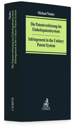 Abbildung von Nieder | Die Patentverletzung im Einheitspatentsystem = Infringement in the Unitary Patent System | 1. Auflage | 2023 | beck-shop.de