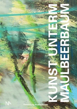 Abbildung von Auernheimer | Kunst unterm Maulbeerbaum | 1. Auflage | 2022 | beck-shop.de