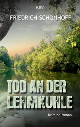 Abbildung von Schönhoff | Tod an der Lehmkuhle | 1. Auflage | 2022 | beck-shop.de