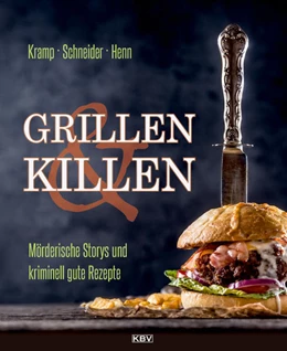 Abbildung von Henn / Kramp | Grillen & Killen | 1. Auflage | 2022 | beck-shop.de