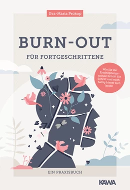 Abbildung von Prokop / Kampenwand Verlag | Burn-out für Fortgeschrittene | 1. Auflage | 2022 | beck-shop.de