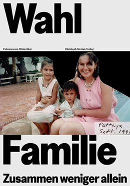 Abbildung von Fotomuseum Winterthur / Wietlisbach | WahlFamilie | 1. Auflage | 2022 | beck-shop.de