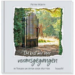 Abbildung von Würth | Du bist mir nur vorausgegangen | 1. Auflage | 2022 | beck-shop.de